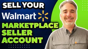 Can I Sell My Walmart Marketplace Seller Account